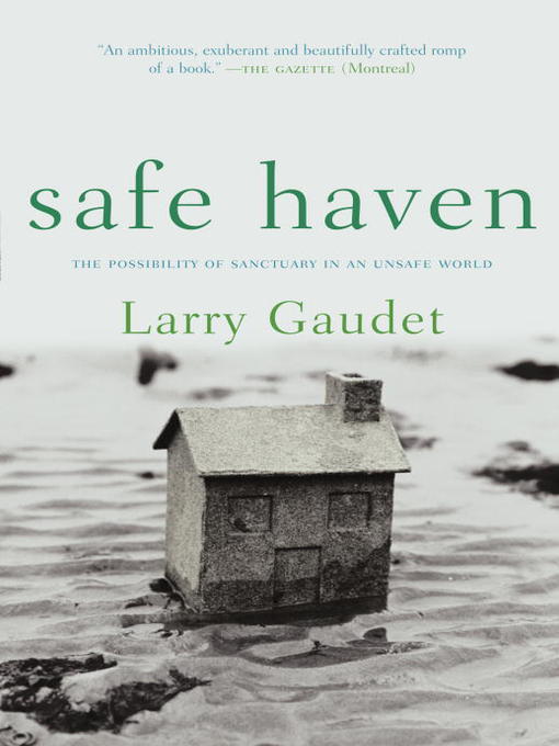 Title details for Safe Haven by Larry Gaudet - Available